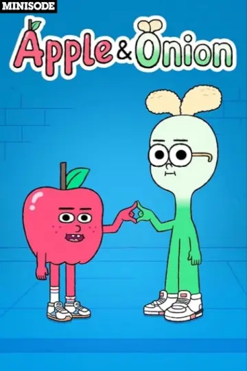Apple & Onion: Minisode