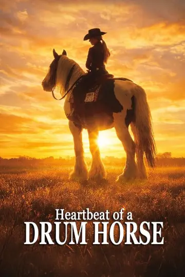 Heartbeat of a Drum Horse