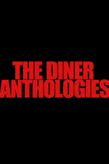 The Diner Anthologies
